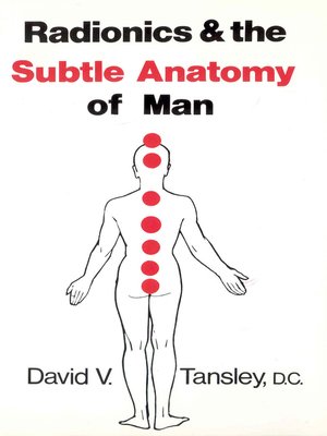 cover image of Radionics & the Subtle Anatomy of Man